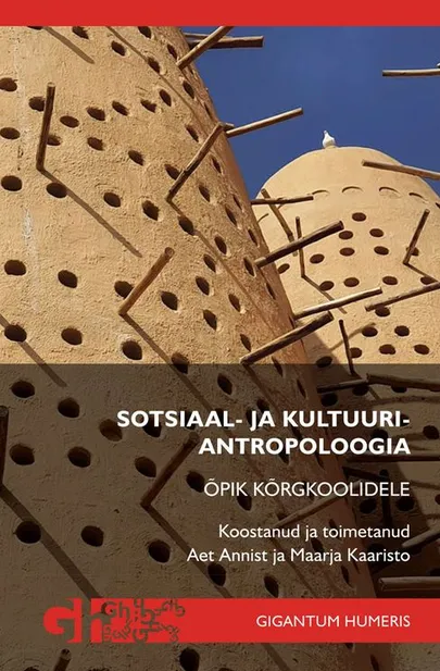 «Sotsiaal- ja kultuuriantropoloogia. Õpik kõrgkoolidele»