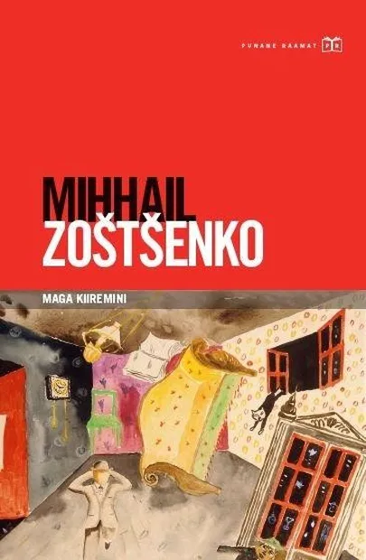 Mihhail Zoštšenko, «Maga kiiremini».