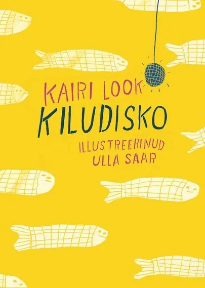 Kairi Look, «Kiludisko».