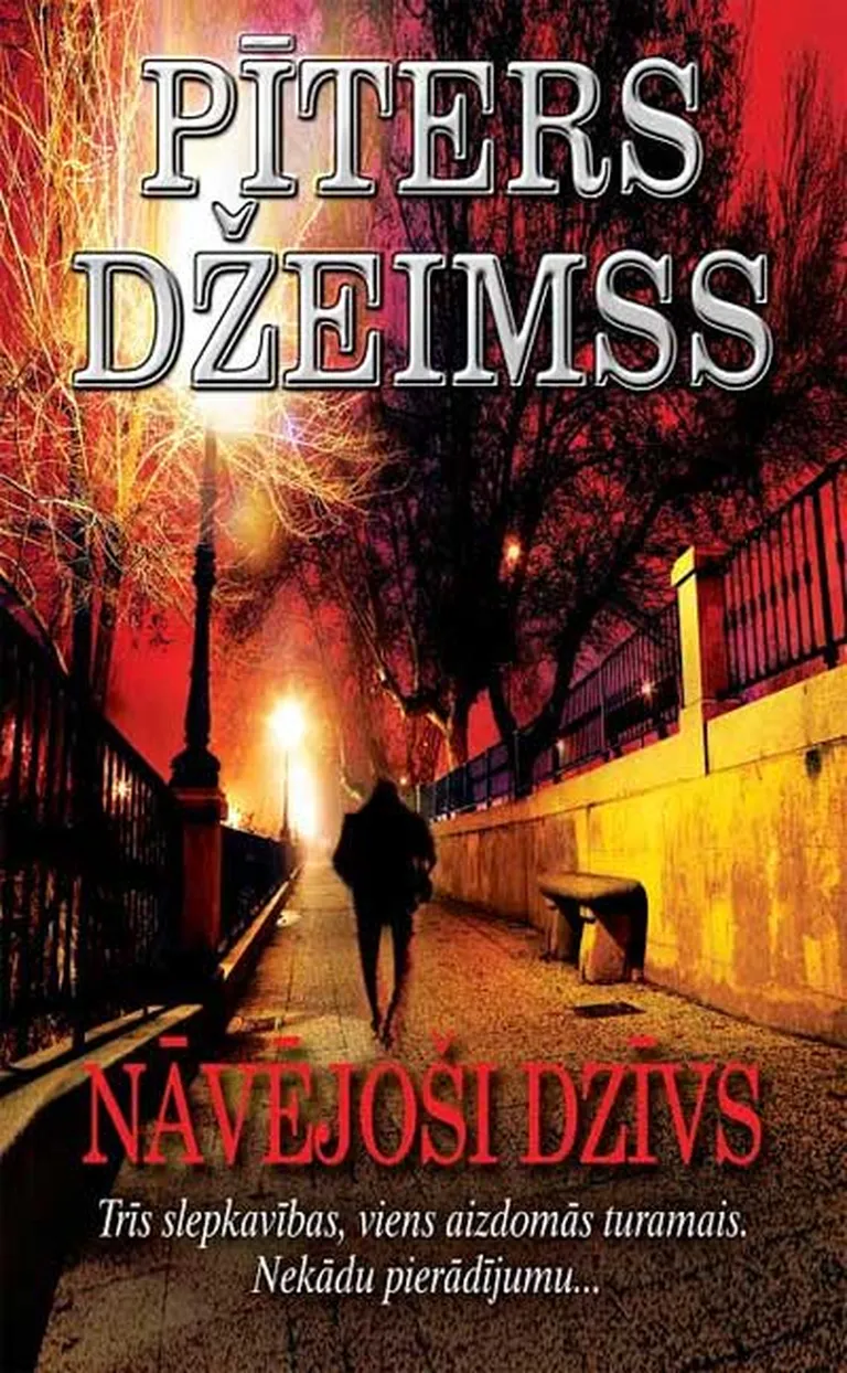 «Nāvējoši dzīvs»