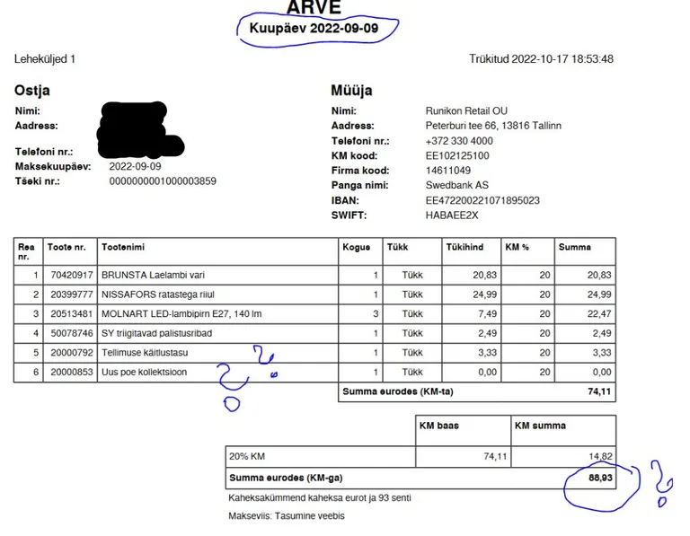 «Ma pole kunagi tellinud mingit uue poe kollektsiooni ja kui vaadata arvel olevate kaupade tükiarvu, siis on neid 8 koos käitlustasuga aga minu tellimusel on 9 ja ilma käitlustasuta. Ma ei saa seda arvet raamatupidamisele esitada, sest kõik selles on vale,» oli Tiia nördinud.