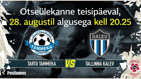 Otsepilt: neljandat kohta jahtiv Tammeka võõrustab võidunäljas Tallinna Kalevit