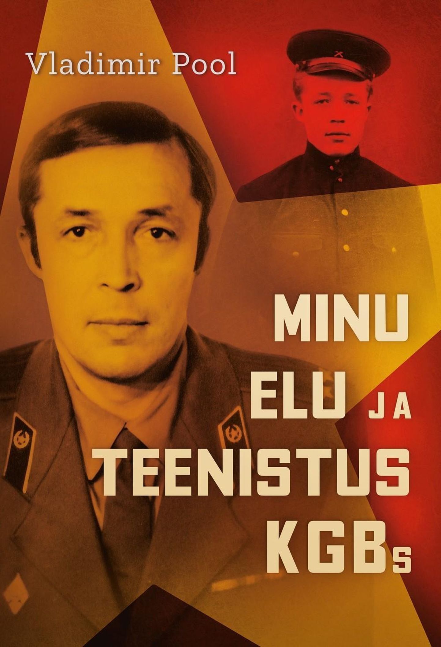 Vladimir Pool, „Minu elu ja teenistus KGBs“.