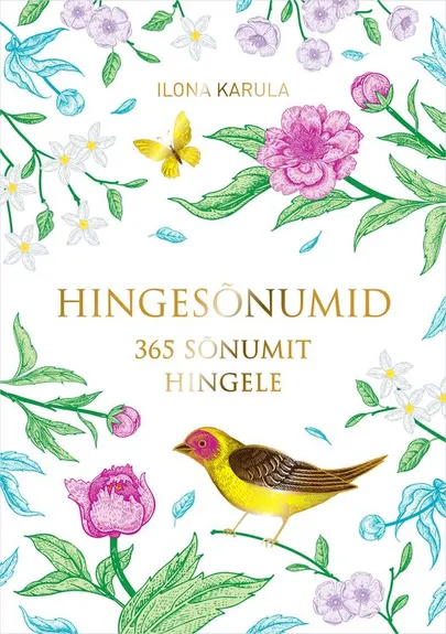 Ilona Karula, «Hingesõnumid. 365 sõnumit hingele».