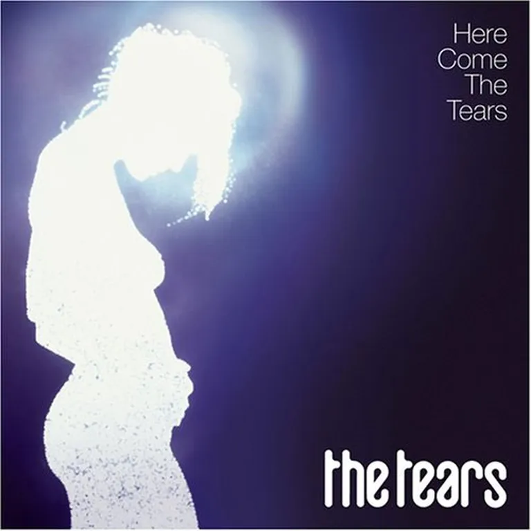 The Tears «Here Comes The Tears» 