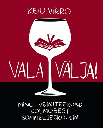 Keiu Virro, «Vala välja!».