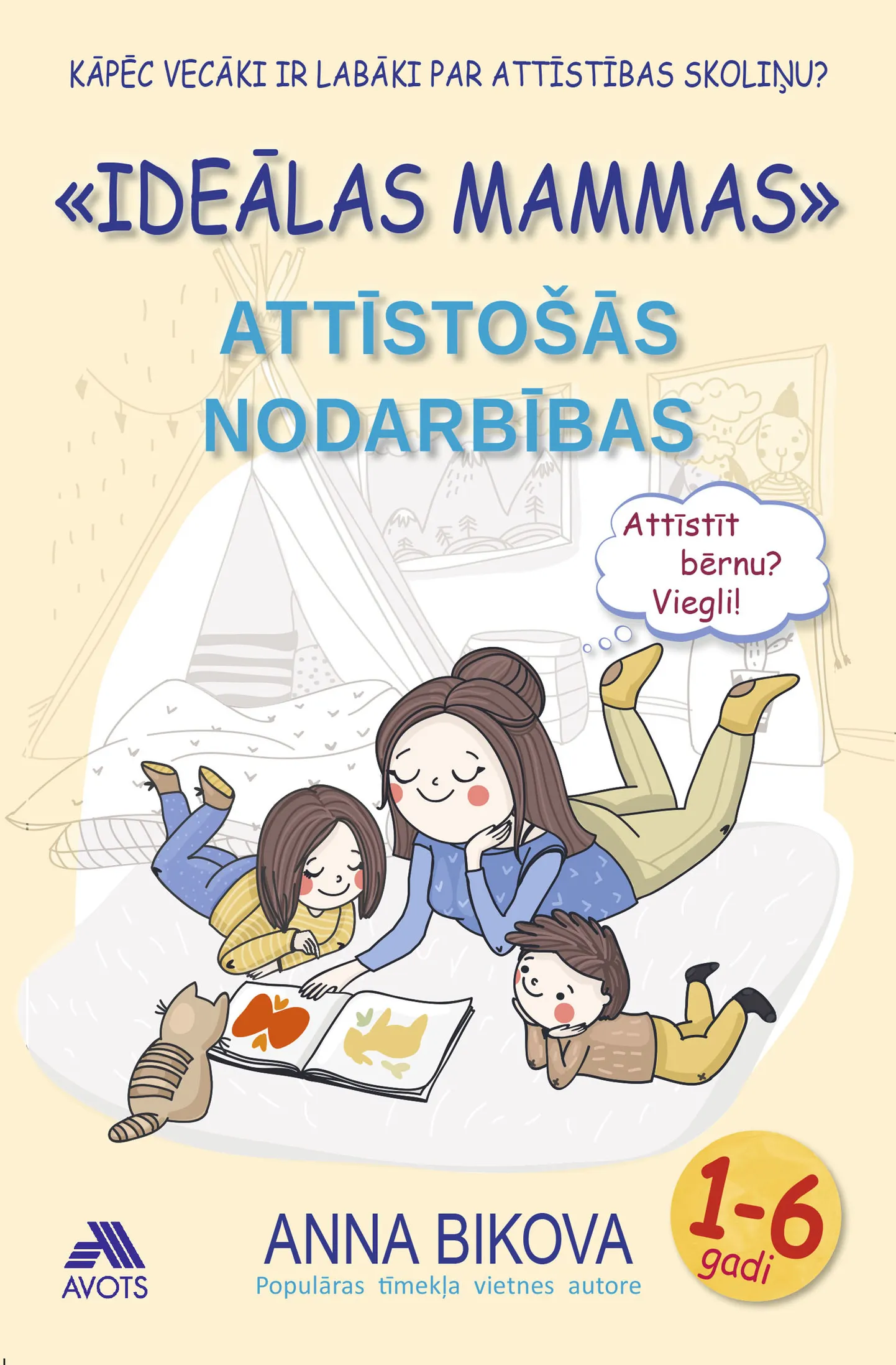 "Ideālās mammas attīstošās nodarbības"