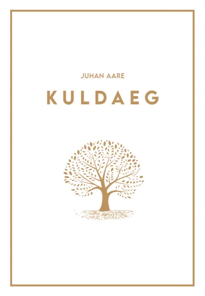 Juhan Aare, «Kuldaeg».