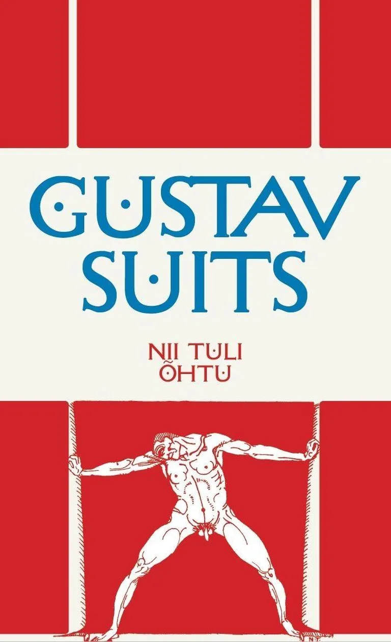 Gustav Suits, «Nii tuli õhtu».