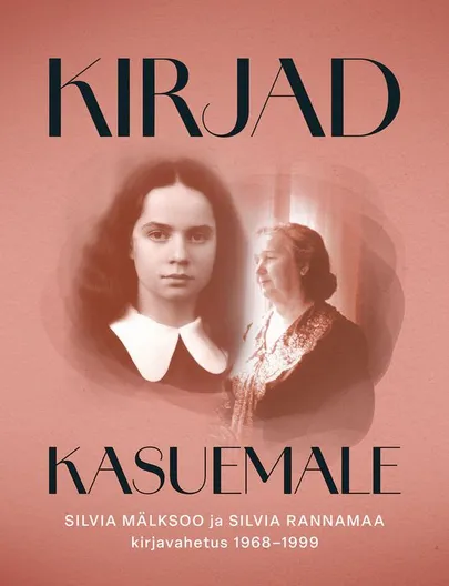Silvia Rannamaa, Silvia Mälksoo, «Kirjad kasuemale».