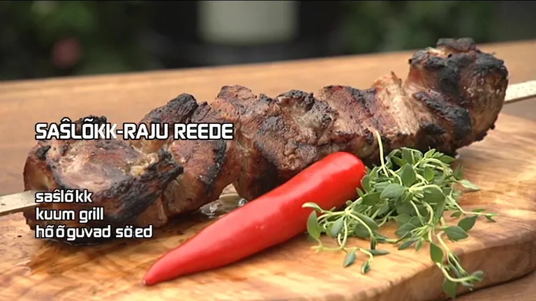 Sašlõkk - raju reede