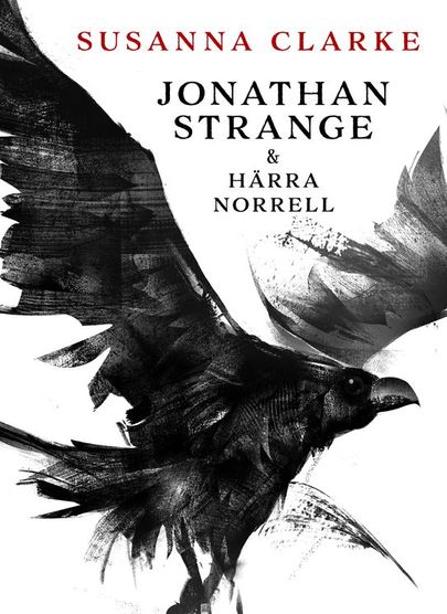 Susanna Clarke, «Jonathan Strange ja härra Norrell».