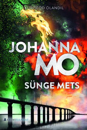 Johanna Mo, «Sünge mets».