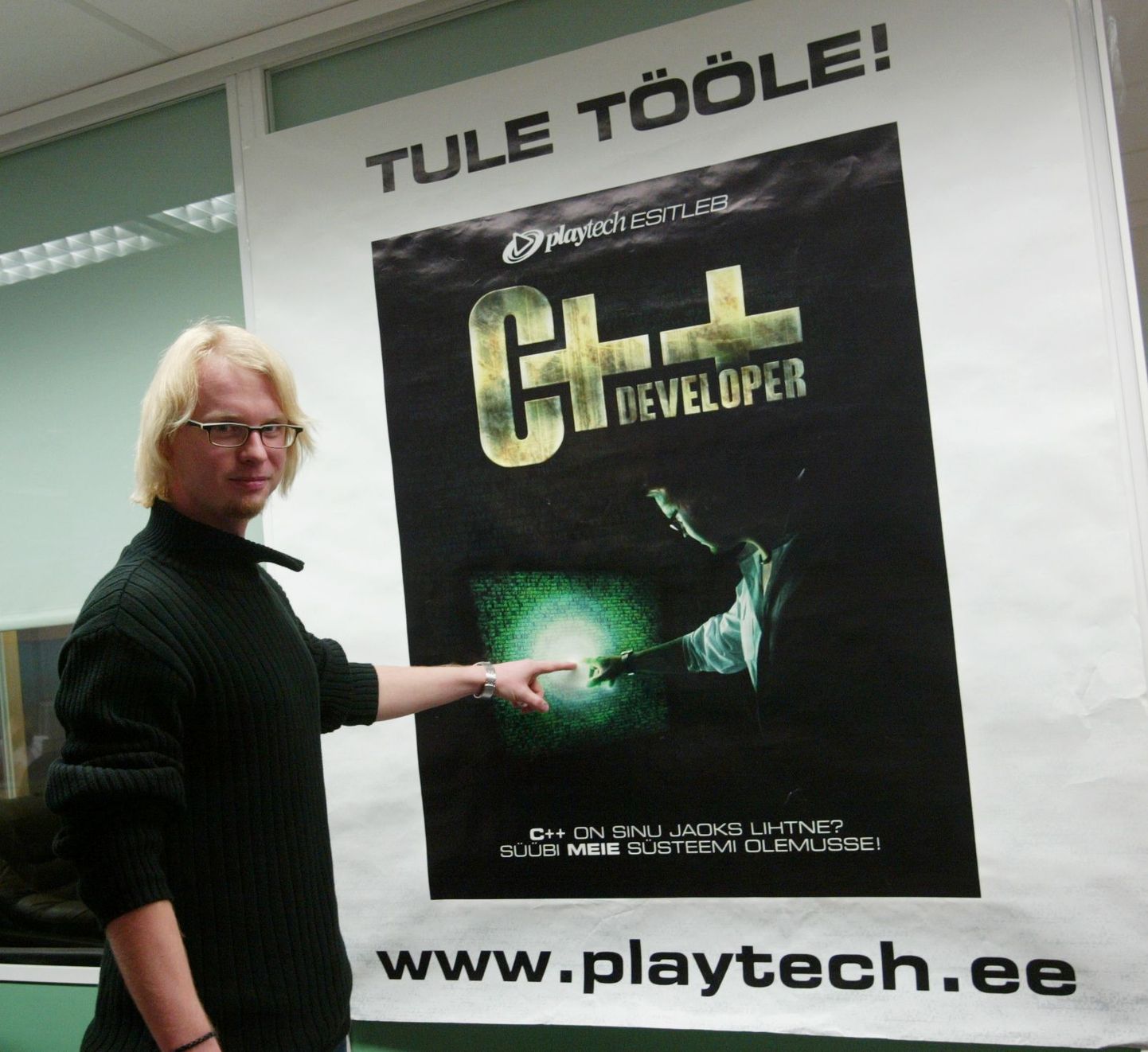Playtech Estonia tegi 2005. aasta sügisel suure kampaania töötajate leidmiseks.