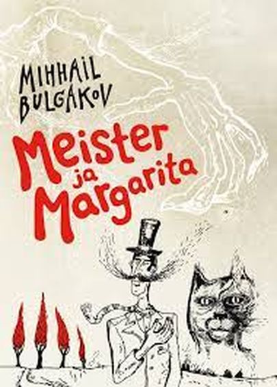«Meister ja Margarita»Mihhail Bulgakov