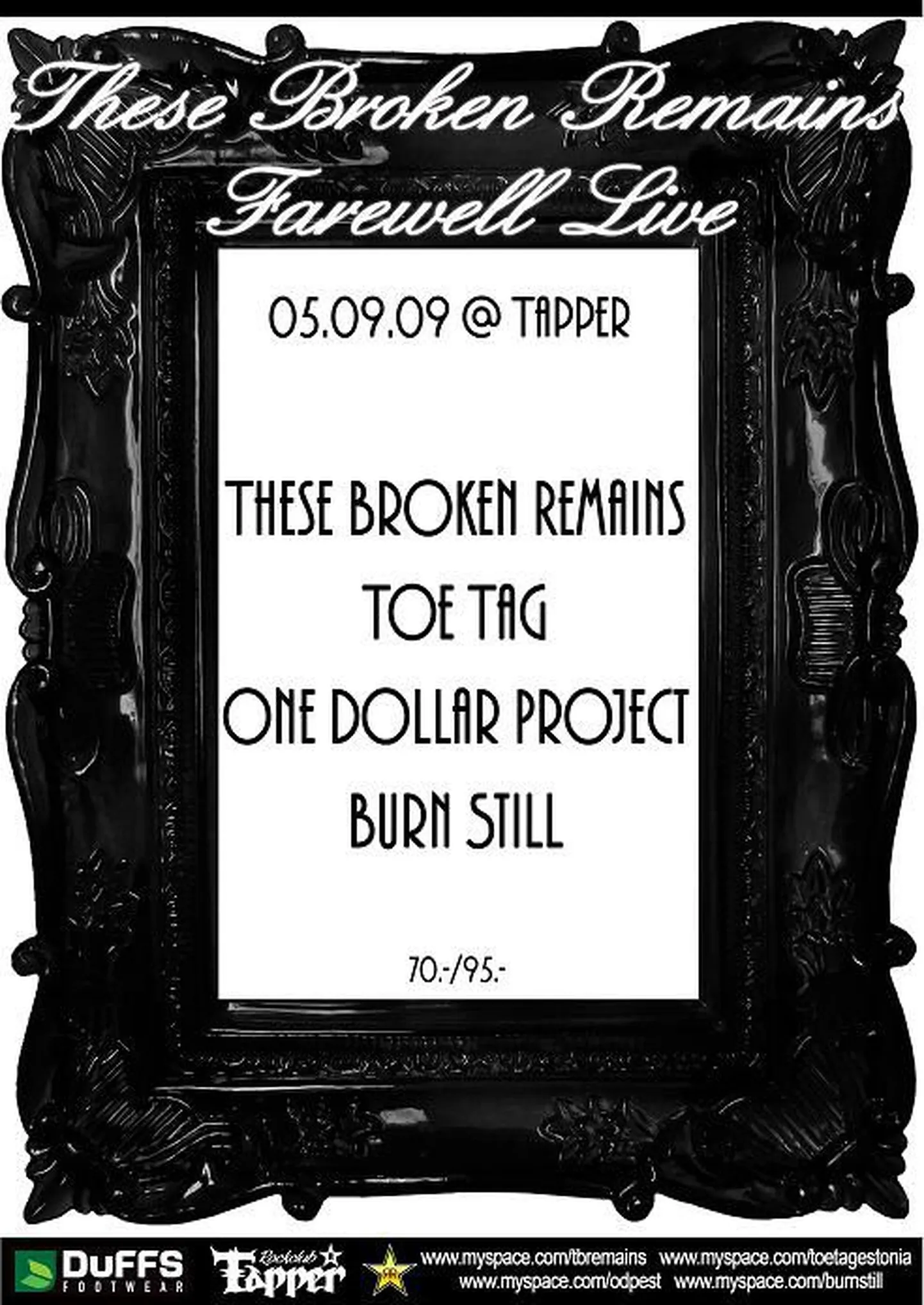 These Broken Remains klubis Tapper