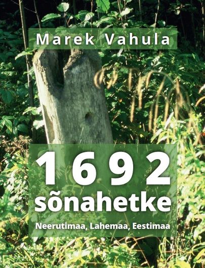 Marek Vahula, «1692 sõnahetke».