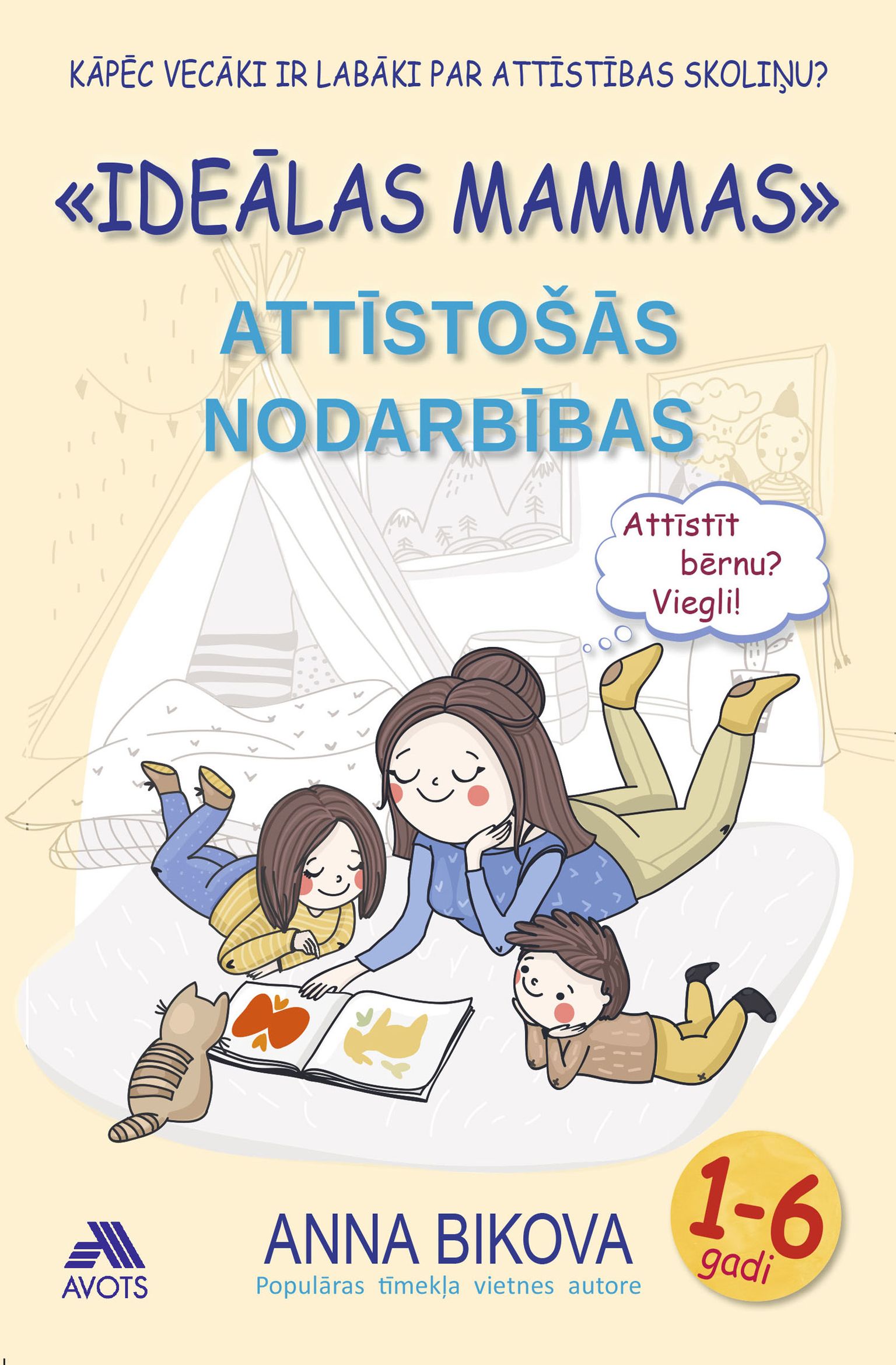 "Ideālās mammas attīstošās nodarbības"