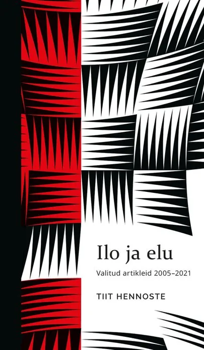 Tiit Hennoste, «Ilo ja elu».